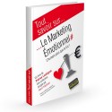 Le Marketing Emotionnel - L'humain plus que le fric!