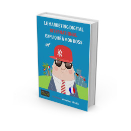 Le marketing digital international expliqué à mon boss 