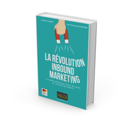 La révolution Inbound Marketing