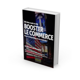 BOOSTER LE COMMERCE - 100 idées made in USA - Place à l’innovation et à la créativité !