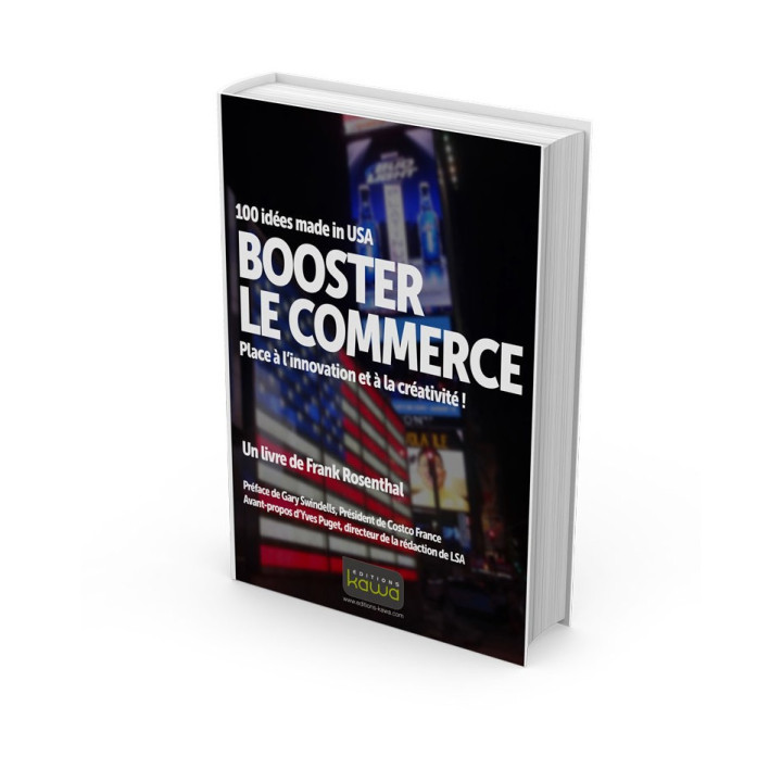 BOOSTER LE COMMERCE - 100 idées made in USA - Place à l’innovation et à la créativité !