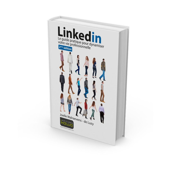 Linkedin - le guide pratique