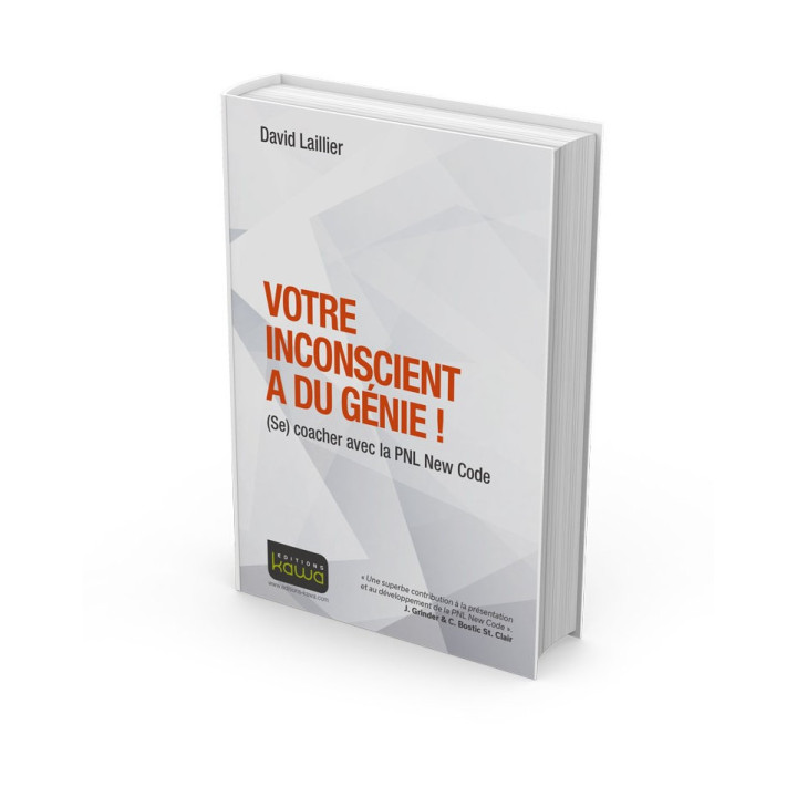 VOTRE INCONSCIENT A DU GÉNIE ! (Se) coacher avec la PNL New Code