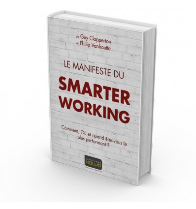 Le Manifeste du Smarter Working