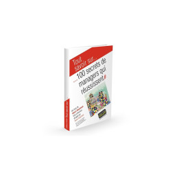 Tout savoir sur... 100 secrets de managers qui réussissent, livre d'Henri Kaufman | Editions Kawa