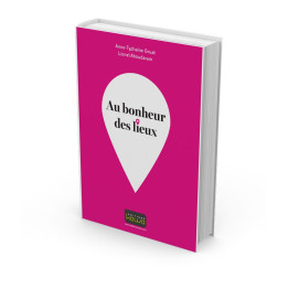 Au bonheur des lieux