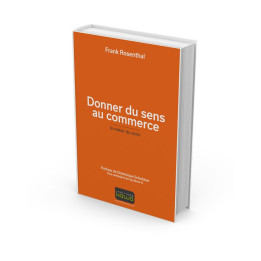 Donner du sens au commerce - la valeur du sens