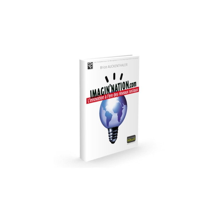 Imagin’nation.com L'innovation à l'ère des réseaux sociaux , livre de Brice Auckenthaler | Editions Kawa