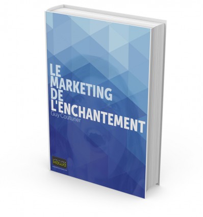 Le marketing de l'enchantement