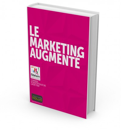 Le marketing augmenté