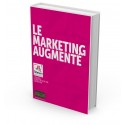 Le marketing augmenté