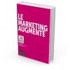 Le marketing augmenté