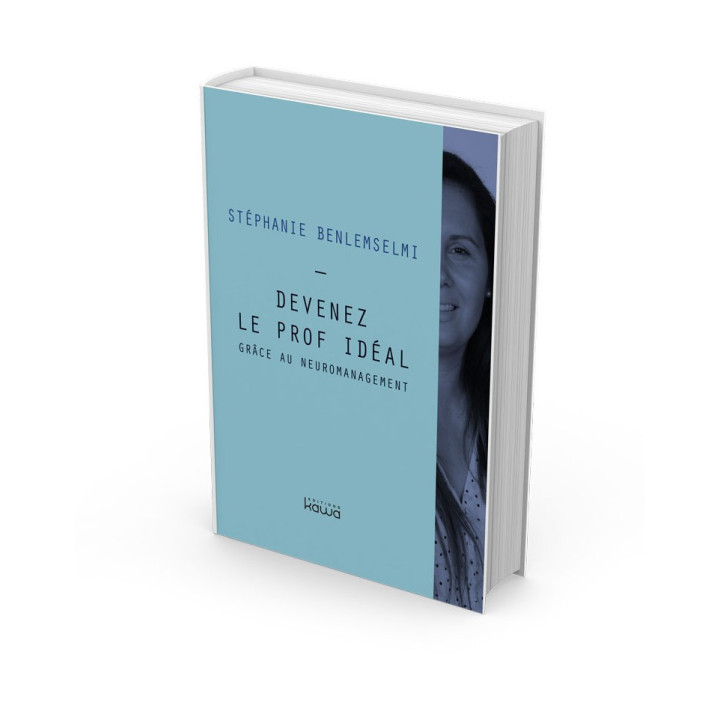 Devenez le prof idéal grâce au neuromanagement