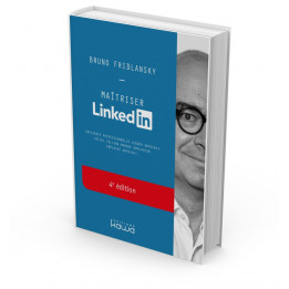Maîtriser LinkedIn - 4è édition