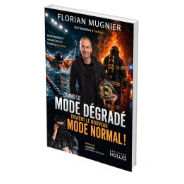 Quand le mode dégradé devient le nouveau mode normal!