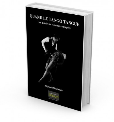 Quand le Tango tangue - Une histoire conjugale