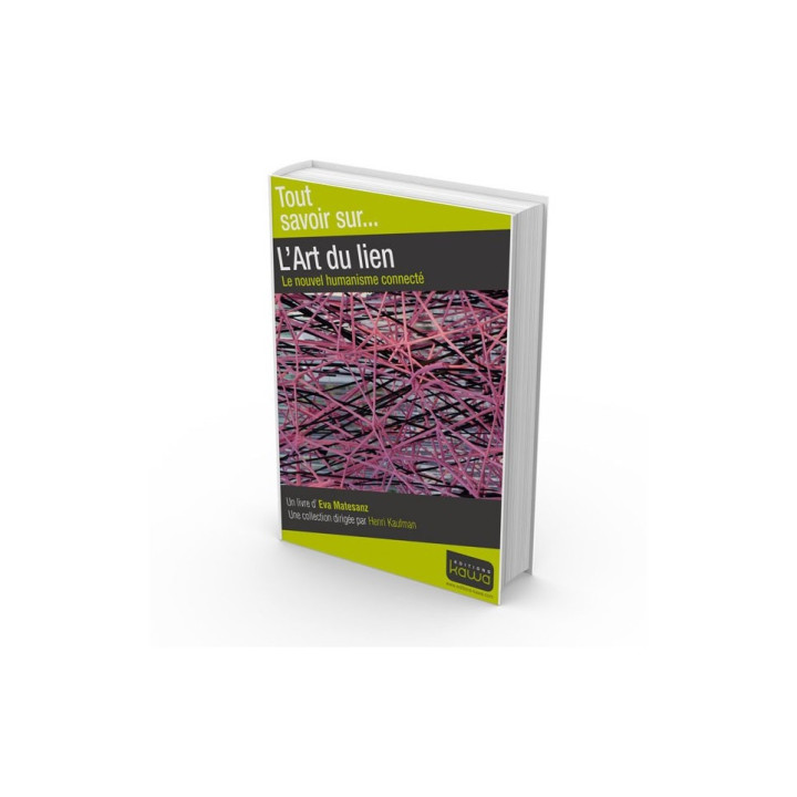 L'art du lien | Editions Kawa