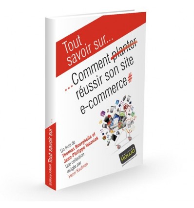 Comment réussir son site e-commerce