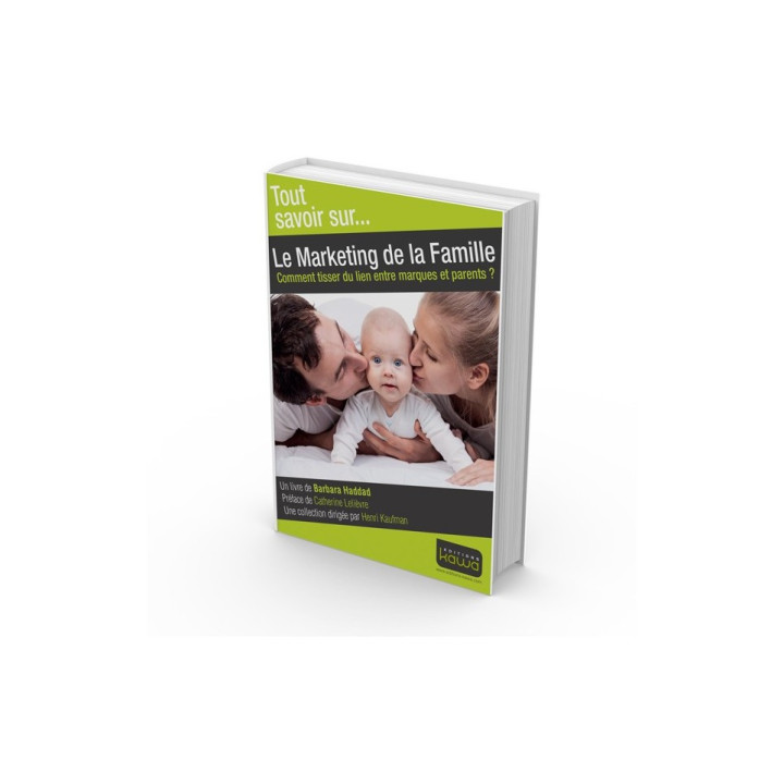 Le Marketing de la Famille | Editions Kawa