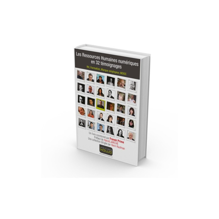 Les Ressources Humaines numériques en 32 témoignages - RH, Formation, Marque employeur, MOOC