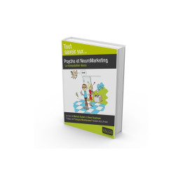 Psycho et NeuroMarketing - La manipulation douce