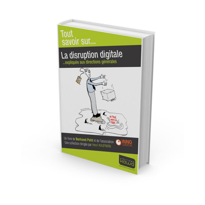 La disruption digitale - Expliquée aux directions générales