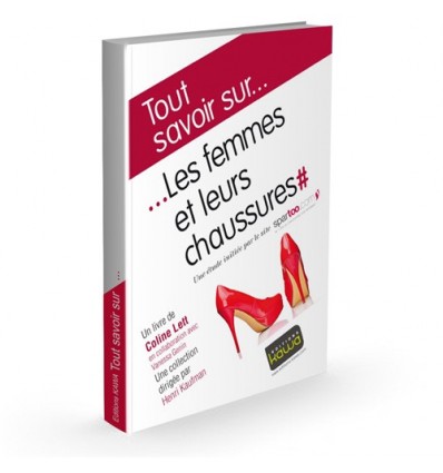 Les Femmes et leurs chaussures - Une étude initiée par le site Spartoo.com